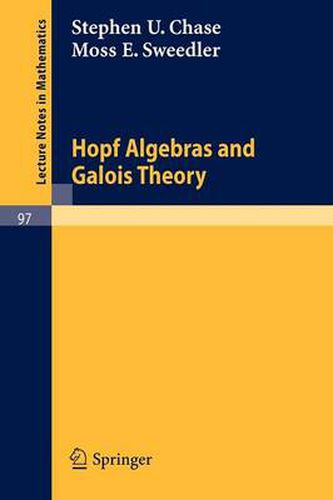 Hopf Algebras and Galois Theory