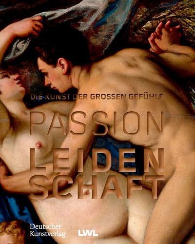 Cover image for Passion Leidenschaft: Die Kunst der grossen Gefuhle