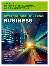 Cover image for International AS Level Business for Oxford International AQA Examinations