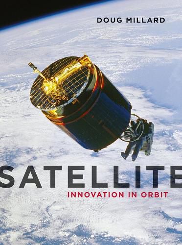 Cover image for Satellite: Innovation in Orbit