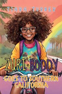Cover image for Zuri Boddy Goes to Southern California