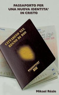 Cover image for Passaporto Per Una Nuova Identita in Cristo