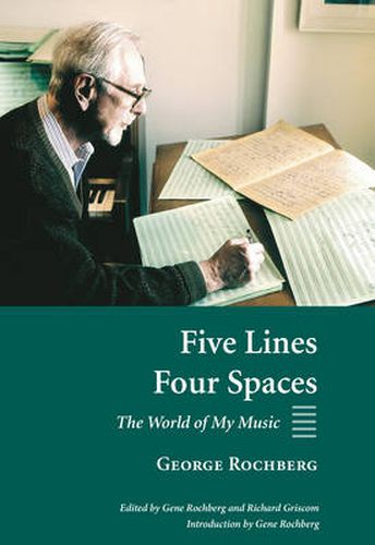 Cover image for Five Lines, Four Spaces: The World of My Music