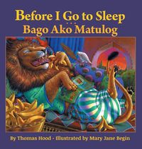 Cover image for Before I Go to Sleep / Bago Ako Matulog: Babl Children's Books in Tagalog and English