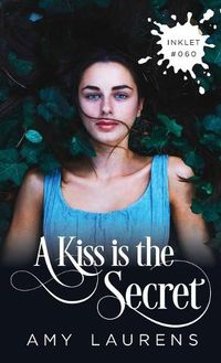 Cover image for A Kiss Is The Secret