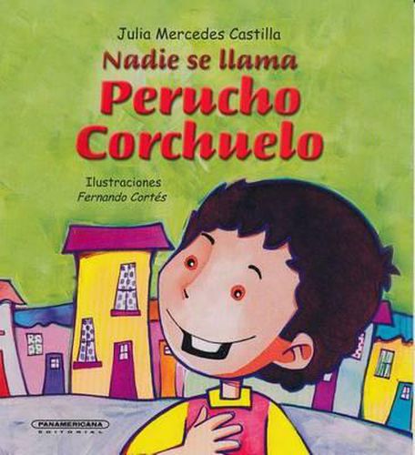 Cover image for Nadie Se Llama Perucho Corchuelo