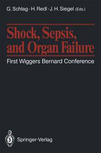 Cover image for Shock, Sepsis, and Organ Failure: First Wiggers Bernard Conference