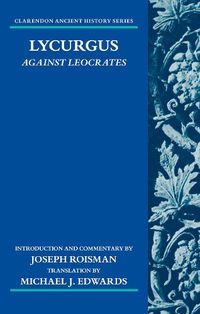 Cover image for Lycurgus: Against Leocrates