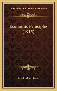 Cover image for Economic Principles (1915)