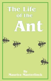 Cover image for The Life of the Ant