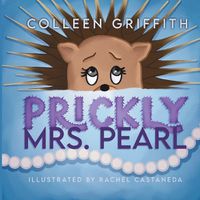 Cover image for Prickly Mrs. Pearl