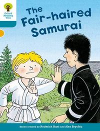 Cover image for Oxford Reading Tree Biff, Chip and Kipper Stories Decode and Develop: Level 9: The Fair-haired Samurai