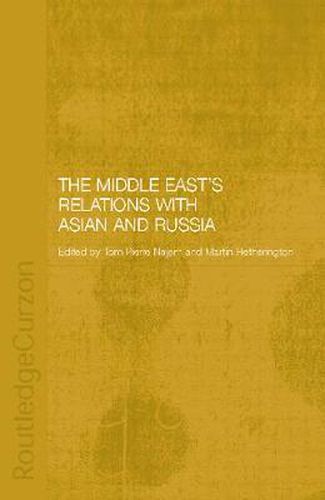 Cover image for The Middle East's Relations with Asia and Russia