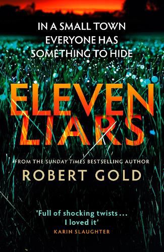 Cover image for Eleven Liars: The thriller you won't be able to put down from the author of  TWELVE SECRETS