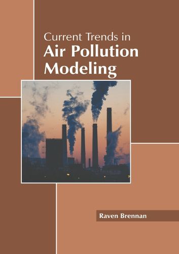 Cover image for Current Trends in Air Pollution Modeling