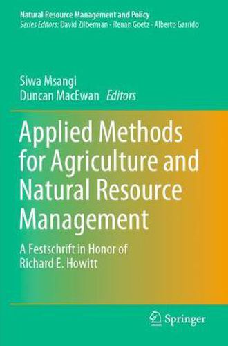 Cover image for Applied Methods for Agriculture and Natural Resource Management: A Festschrift in Honor of Richard E. Howitt