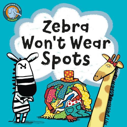 Cover image for Zebra Won't Wear Spots