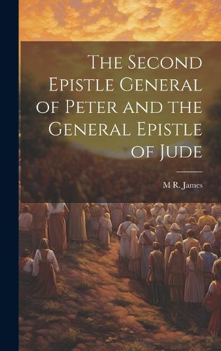 Cover image for The Second Epistle General of Peter and the General Epistle of Jude