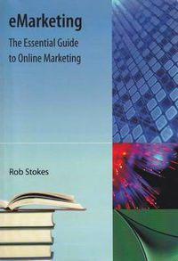 Cover image for Emarketing: The Essential Guide to Online Marketing