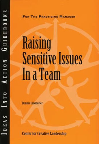 Raising Sensitive Issues in a Team