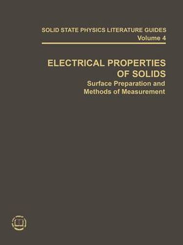 Cover image for Electrical Properties of Solids: Surface Preparation and Methods of Measurement