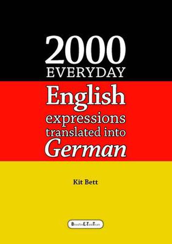 Cover image for 2000 Everyday English Expressions Translated into German