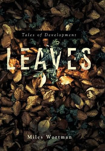 Cover image for Leaves: Tales of Development