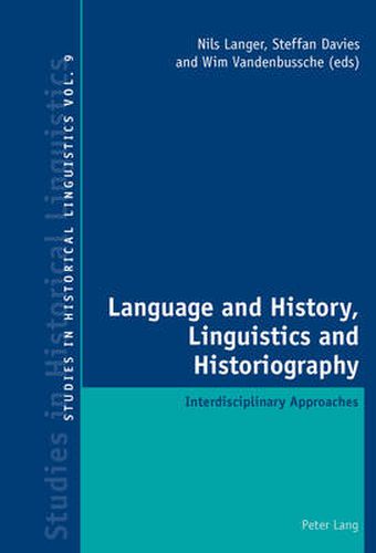 Cover image for Language and History, Linguistics and Historiography: Interdisciplinary Approaches