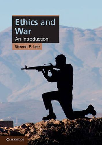 Cover image for Ethics and War: An Introduction