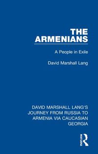 Cover image for The Armenians: A People in Exile