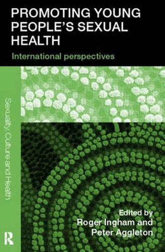 Cover image for Promoting Young People's Sexual Health: International Perspectives