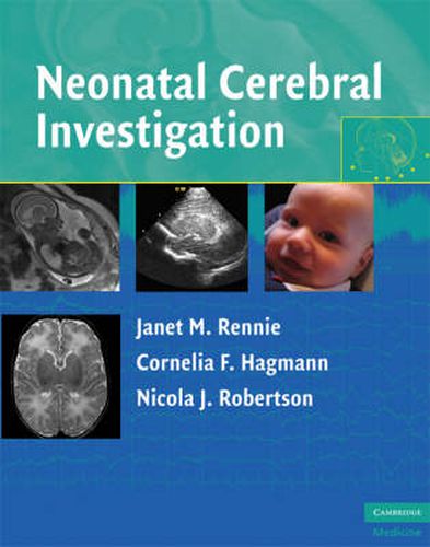 Neonatal Cerebral Investigation