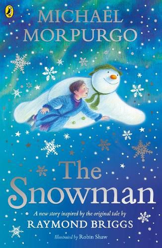 Cover image for The Snowman: Inspired by the original story by Raymond Briggs