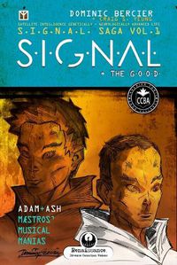 Cover image for S.I.G.N.A.L. and the Good