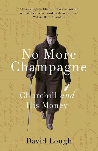 Cover image for No More Champagne: Churchill and his Money