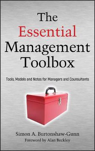 Cover image for The Essential Management Toolbox: Tools, Models and Notes for Managers and Consultants