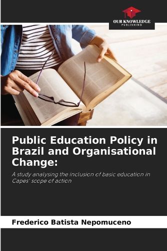 Cover image for Public Education Policy in Brazil and Organisational Change