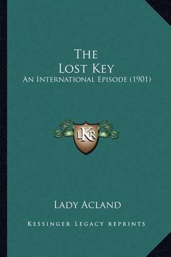 Cover image for The Lost Key: An International Episode (1901)