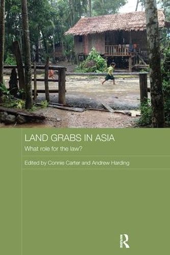 Land Grabs in Asia: What role for the law?