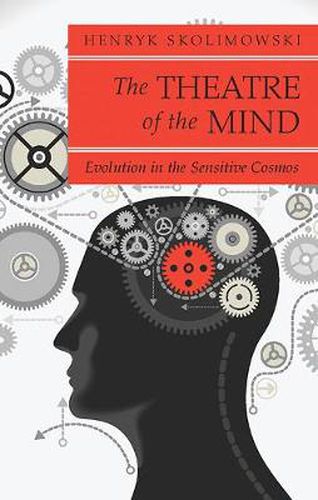 Cover image for Theatre of the Mind: Evolution in the Sensitive Cosmos