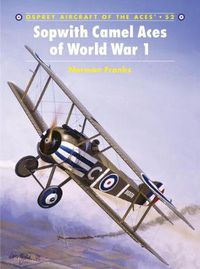 Cover image for Sopwith Camel Aces of World War 1