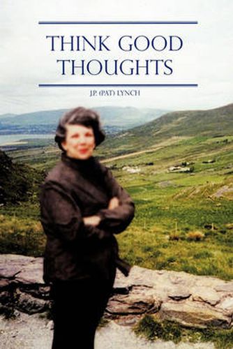 Cover image for Think Good Thoughts