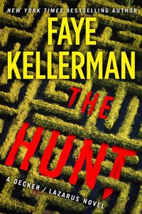 Cover image for The Hunt: A Decker/Lazarus Novel