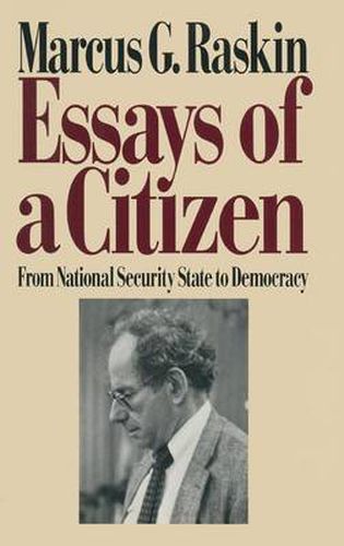 Cover image for Essays of a Citizen: From National Security State to Democracy: From National Security State to Democracy