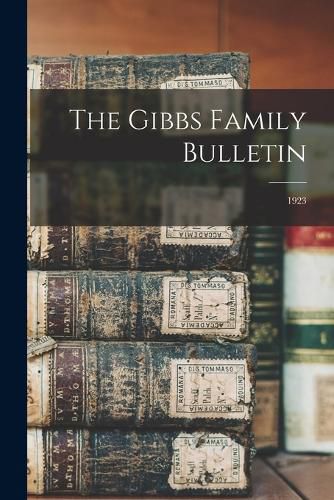 Cover image for The Gibbs Family Bulletin