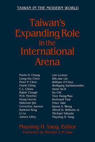 Cover image for Taiwan's Expanding Role in the International Arena: Entering the United Nations