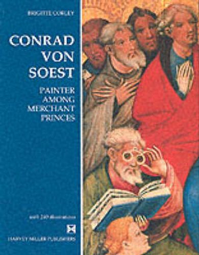 Cover image for Conrad von Soest: Painter Among Merchant Princes