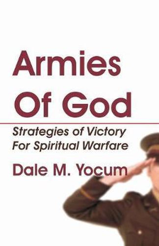 Cover image for Armies of God: Strategies of Victory for Spiritual Warfare