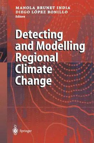 Cover image for Detecting and Modelling Regional Climate Change