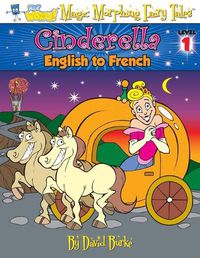 Cover image for Cinderella: English to French, Level 1